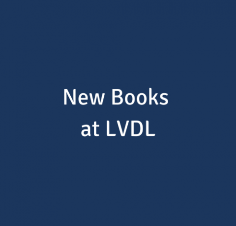 New Books at LVDL