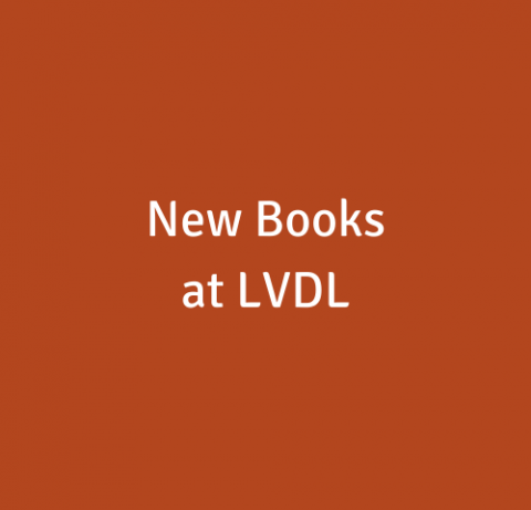 New Books at LVDL